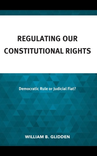 Cover image: Regulating Our Constitutional Rights 1st edition 9781666936117