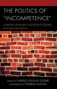 Cover image: The Politics of Incompetence 9781666936230