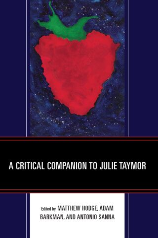 Imagen de portada: A Critical Companion to Julie Taymor 1st edition 9781666936681