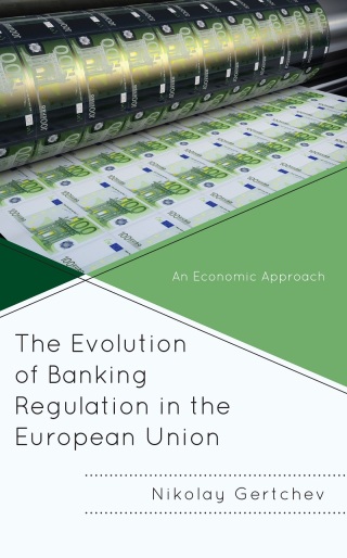 Immagine di copertina: Evolution of Banking Regulation in the European Union 9781666937190