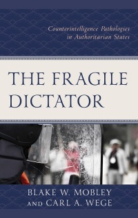 Cover image: The Fragile Dictator 9781666938128