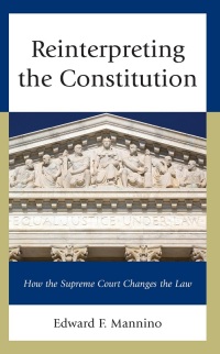 Imagen de portada: Reinterpreting the Constitution 9781666938302