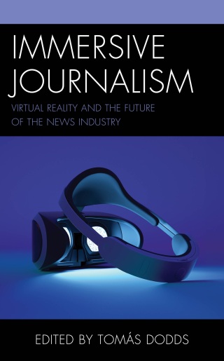Cover image: Immersive Journalism 1st edition 9781666938609