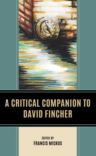 Cover image: Critical Companion to David Fincher 9781666939569