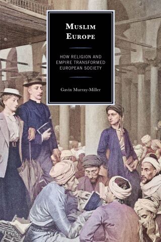 Cover image: Muslim Europe 1st edition 9781666939989