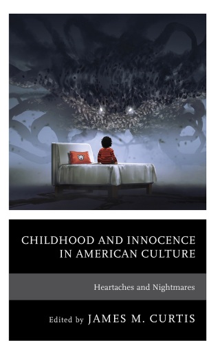 Imagen de portada: Childhood and Innocence in American Culture 9781666940251
