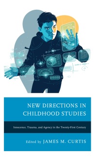 Cover image: New Directions in Childhood Studies 9781666940282