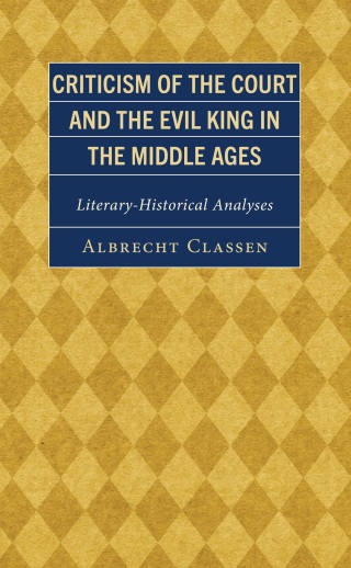 Immagine di copertina: Criticism of the Court and the Evil King in the Middle Ages 9781666941210
