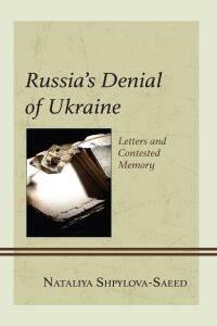 Cover image: Russia’s Denial of Ukraine 9781666941814