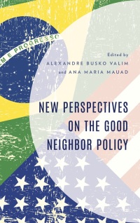 Omslagafbeelding: New Perspectives on the Good Neighbor Policy 9781666942118