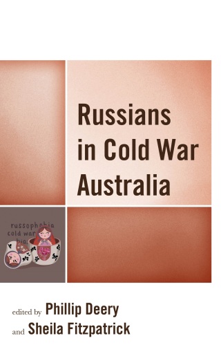 Cover image: Russians in Cold War Australia 1st edition 9781666944990