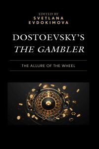 Omslagafbeelding: Dostoevsky’s The Gambler 9781666945294