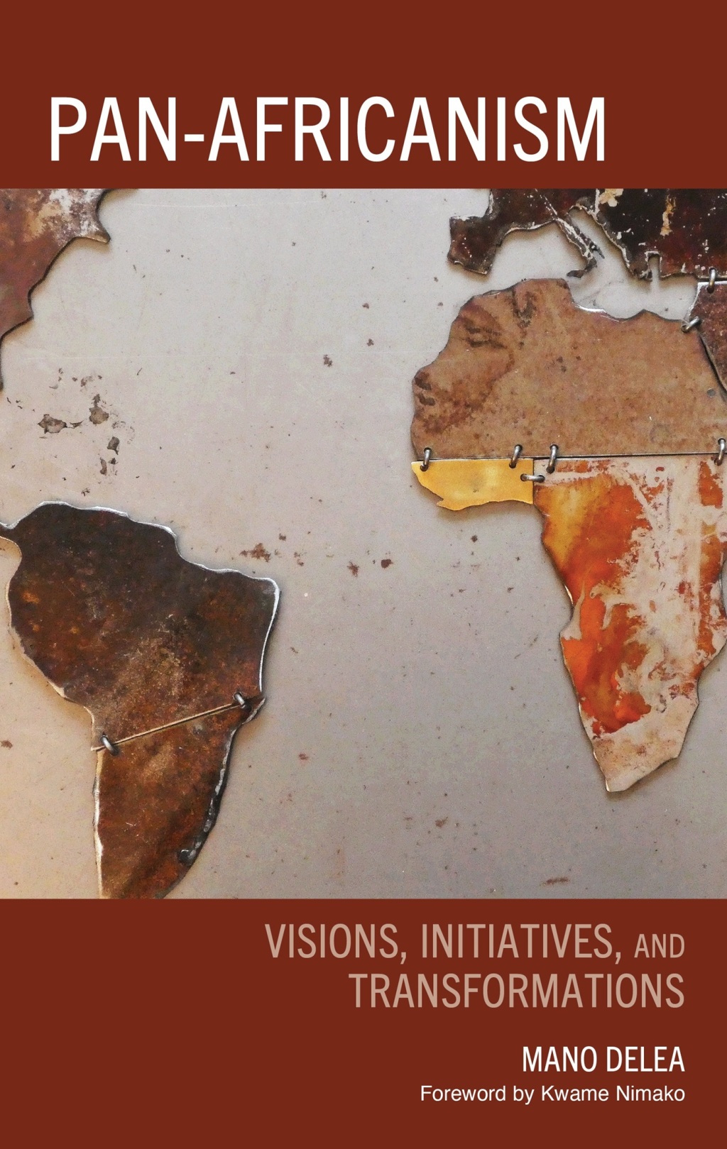 Pan-Africanism Visions, Initiatives, and Transformations