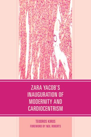 Immagine di copertina: Zara Yacob's Inauguration of Modernity and Cardiocentrism 1st edition 9781666945652