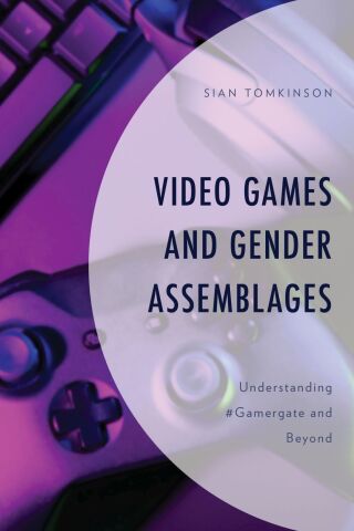 Immagine di copertina: Video Games and Gender Assemblages 1st edition 9781666945898