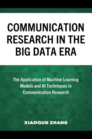 Cover image: Communication Research in the Big Data Era 1st edition 9781666946611