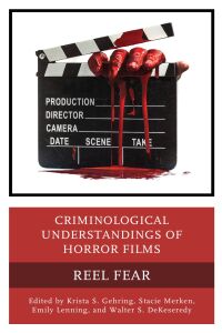 Imagen de portada: Criminological Understandings of Horror Films 9781666946703