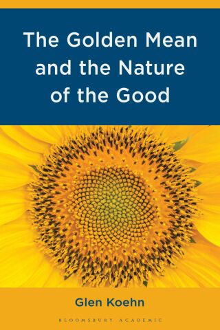 Cover image: The Golden Mean and the Nature of the Good 1st edition 9781666948141