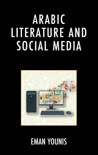 Imagen de portada: Arabic Literature and Social Media 9781666951806