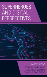 Cover image: Superheroes and Digital Perspectives 9781666952193