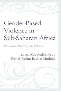 Imagen de portada: Gender-Based Violence in Sub-Saharan Africa 9781666952971