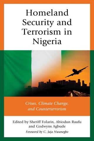 Imagen de portada: Homeland Security and Terrorism in Nigeria 1st edition 9781666953152