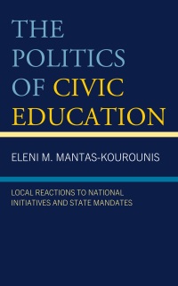 Cover image: The Politics of Civic Education 9781666955125