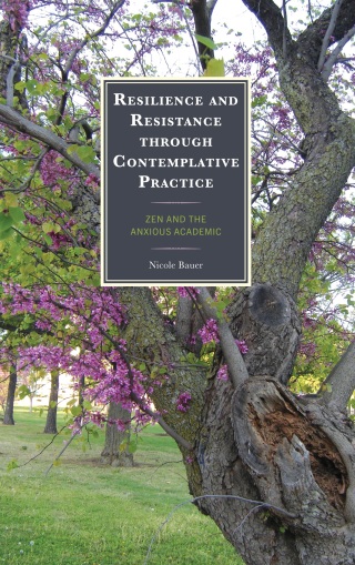 Cover image: Resilience and Resistance through Contemplative Practice 9781666956566