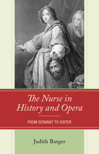 Cover image: The Nurse in History and Opera 1st edition 9781666957341