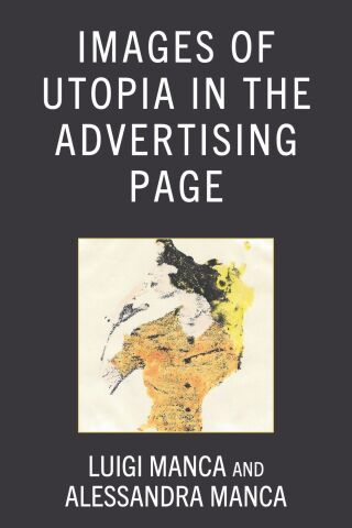 Cover image: Images of Utopia in the Advertising Page 1st edition 9781666959147