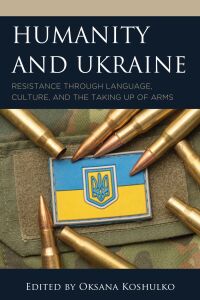 Cover image: Humanity and Ukraine 9781666960525