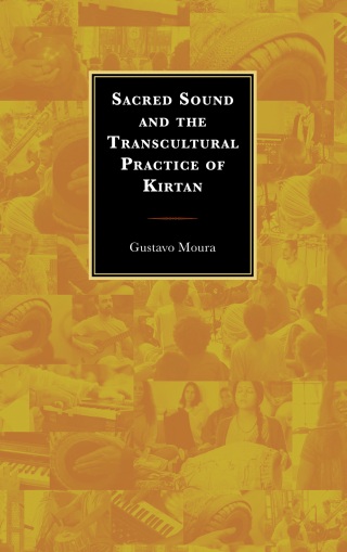 Cover image: Sacred Sound and the Transcultural Practice of Kirtan 1st edition 9781666960914