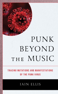 صورة الغلاف: Punk Beyond the Music 9781666961362