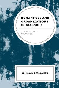 Imagen de portada: Humanities and Organizations in Dialogue 9781666961720