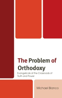 Cover image: The Problem of Orthodoxy 9781666962598