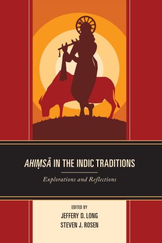 Cover image: Ahimsa in the Indic Traditions 1st edition 9781666962864