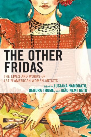 Cover image: The Other Fridas 1st edition 9781666963045