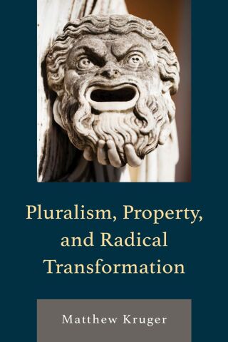 Immagine di copertina: Pluralism, Property, and Radical Transformation 9781666968392