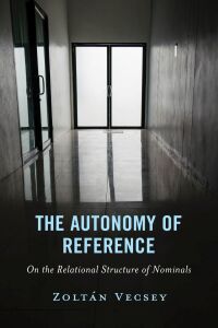 Imagen de portada: The Autonomy of Reference 9781666969627