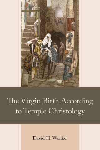 Cover image: Virgin Birth According to Temple Christology 9781666970708
