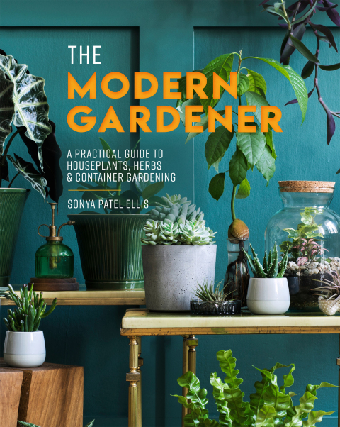 The Modern Gardener: A Practical Guide to Houseplants, Herbs & Container Gardening - FULL INSTANT DOWNLOAD | PDF DOCX EPUB