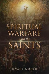 Cover image: Spiritual Warfare with the Saints 9781667304250