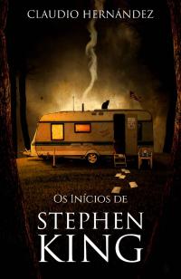 Cover image: Os Inícios de Stephen King 9781667400303