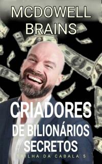 Titelbild: Criadores de Bilionários Secretos 9781667400648