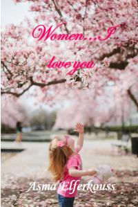 Cover image: Women... I Love You 9781667402727