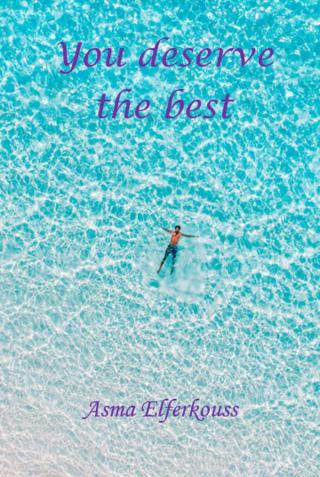 Cover image: You deserve the best 9781667403595
