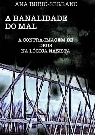 Cover image: A Banalidade do Mal 9781667403700