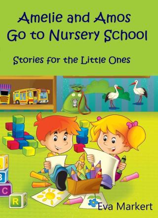 Cover image: Amos and Amelie Go to Nursery School 9781667403847