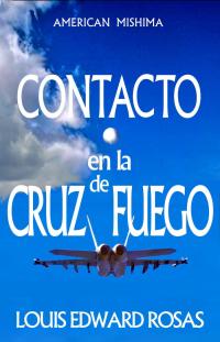 Titelbild: Contacto en la Cruz de Fuego 9781667404479