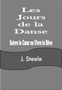 صورة الغلاف: Les Jours de la Danse 9781667405834